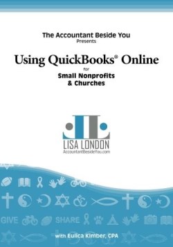 9781945561023 Using QuickBooks Online For Nonprofit Organizations And Churches
