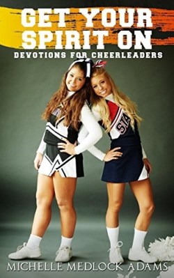 9781946016287 Get Your Spirit On Devotions For Cheerleaders