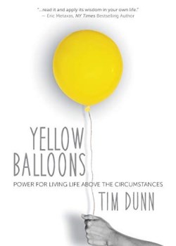 9781946453297 Yellow Balloons : Power For Living Life Above The Circumstances