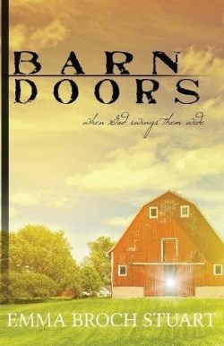 9781946531001 Barn Doors : When God Swings Them Wide