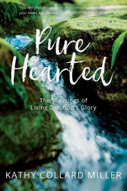 9781946638434 Pure Hearted : The Blessings Of Living Out God's Glory