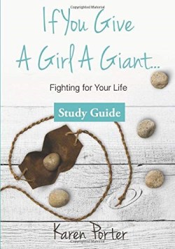 9781946708335 If You Give A Girl A Giant Study Guide (Student/Study Guide)