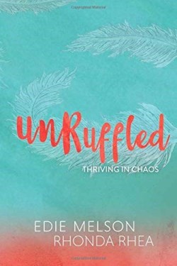 9781946708427 Unruffled : Thriving In Chaos