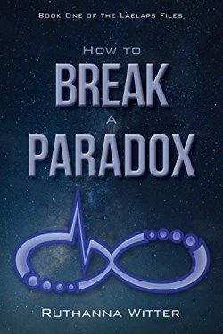 9781946889096 How To Break A Paradox