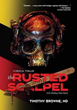 9781947545106 Rusted Scalpel : A Medical Thriller