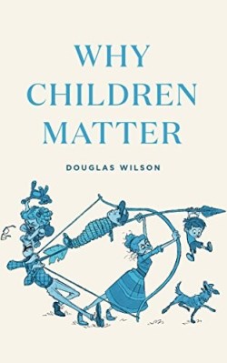 9781947644427 Why Children Matter