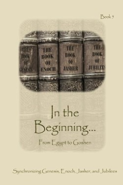 9781947751026 In The Beginning From Egypt To Goshen Expanded Edition