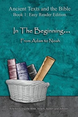 9781947751187 In The Beginning From Adam To Noah Easy Reader Edition