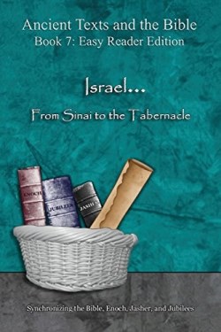 9781947751255 Israel From Sinai To The Tabernacle Easy Reader Edition