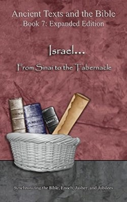 9781947751637 Israel From Sinai To The Tabernacle Expanded Edition