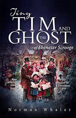 9781948131025 Tiny Tim And The Ghost Of Ebenezer Scrooge