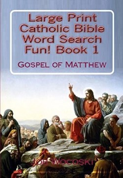 9781949204063 Large Print Catholic Bible Word Search Fun Book 1 (Large Type)