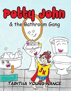 9781949297164 Potty John And The Bathroom Gang