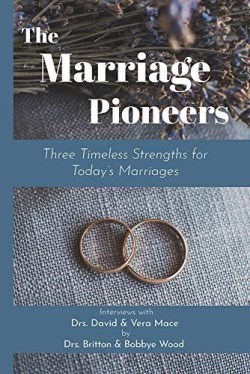 9781949572247 Marriage Pioneers : Three Timeless Strengths For Today's Marriages