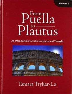 9781949822007 From Puella To Plautus Volume 1