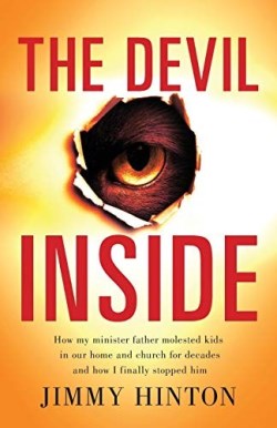 9781950948611 Devil Inside : How My Minister Father Molested Kids In Our Home And Church
