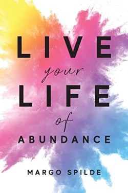 9781956267495 Live Your Life Of Abundance