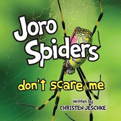 9781956267525 Joro Spiders Dont Scare Me