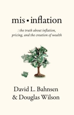 9781957905099 MisInflation : The Truth About Inflation