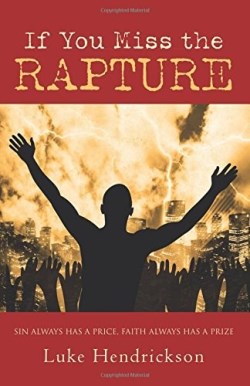 9781973601401 If You Miss The Rapture