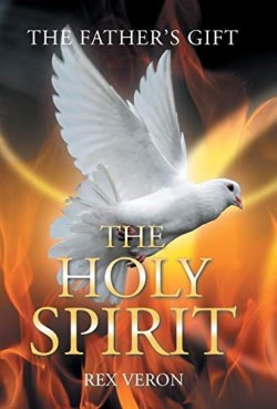 9781973611790 Fathers Gift : The Holy Spirit