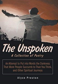 9781973655121 Unspoken : An Attempt To Put Into Words The Darkness That More People Succu