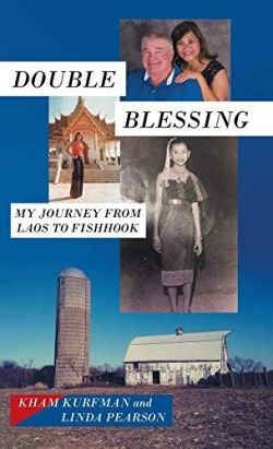 9781973673262 Double Blessing : My Journey From Laos To Fishhook