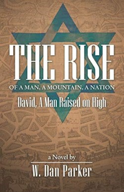 9781973674030 Rise Of A Man A Mountain A Nation