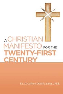 9781973688501 Christian Manifesto For The 21st Century