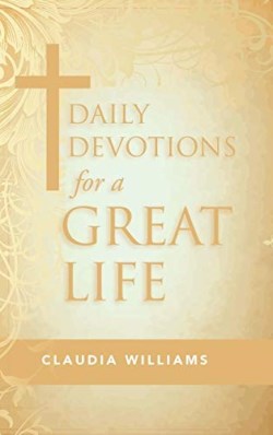 9781973693710 Daily Devotions For A Great Life