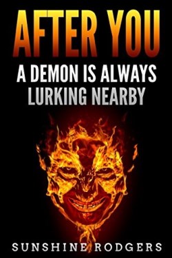 9781980699439 After You : A Demon Is Always Lurking Nearby