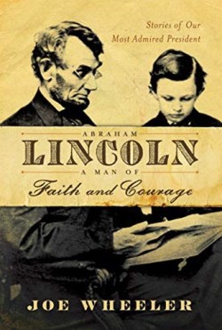 9781982116514 Abraham Lincoln A Man Of Faith And Courage