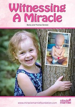 9781999531614 Witnessing A Miracle