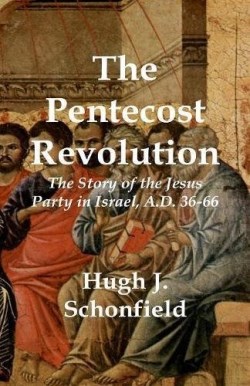 9781999869151 Pentecost Revolution : The Story Of The Jesus Party In Israel
