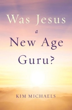 9789949518364 Was Jesus A New Age Guru