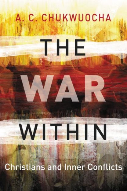 9789966805393 War Within : Christians And Inner Conflict