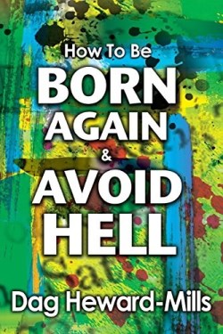 9789988856953 How To Be Born Again And Avoid Hell