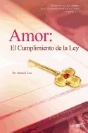 9791126300655 Amor El Cumplimiento De La Ley - (Spanish)