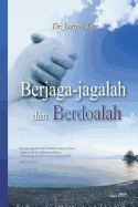 9791126300792 Berjaga-Jagalah Dan Berdoalah - (Other Language)