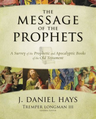 9780310271529 Message Of The Prophets