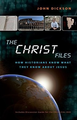 9780310328698 Christ Files : How Historians Know What They Know About Jesus