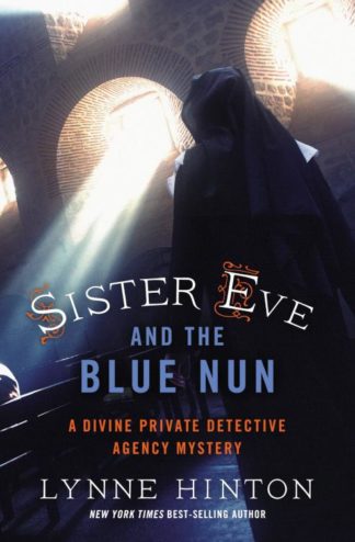 9780718041885 Sister Eve And The Blue Nun
