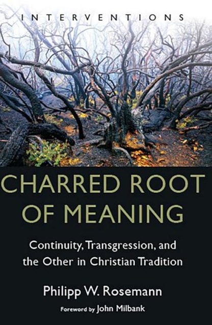 9780802882929 Charred Root Of Meaning