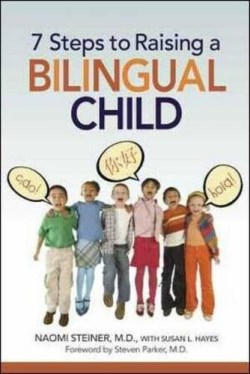 9780814400463 7 Steps To Raising A Bilingual Child