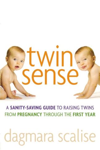9780814410660 Twin Sense : A Sanity Saving Guide To Raising Twins From Pregnancy Through
