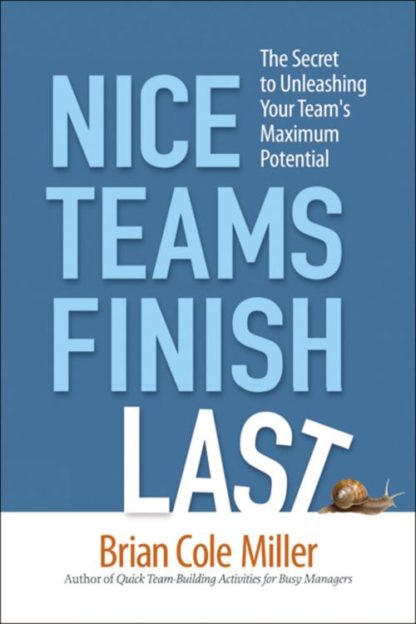 9780814413937 Nice Teams Finish Last