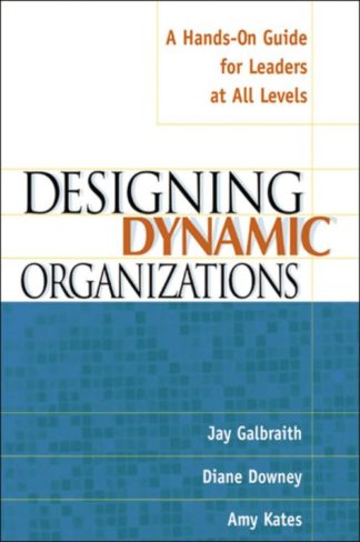 9780814471197 Designing Dynamic Organizations