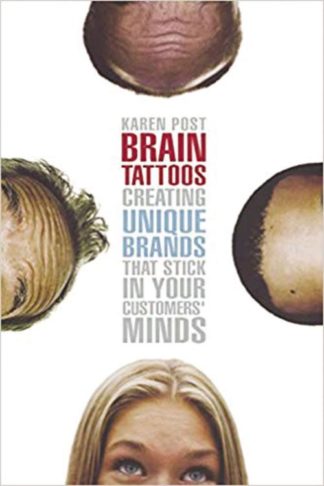 9780814472347 Brain Tattoos : Creating Unique Brands That Stick In Your Customers' Minds