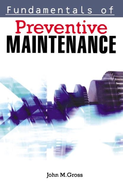 9780814473894 Fundamentals Of Preventive Maintenance