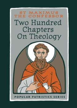 9780881415186 200 Chapters On Theology